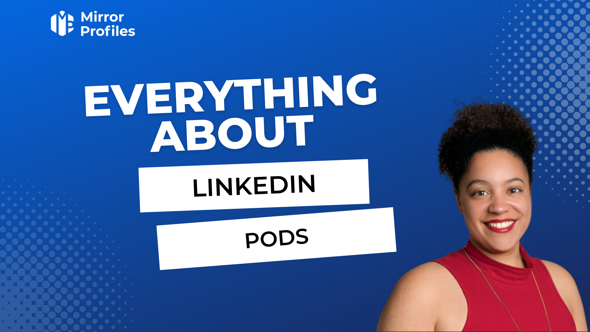 Everything about linkedin pods