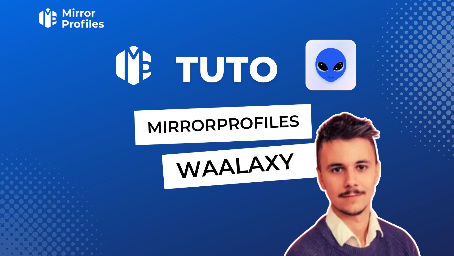 Tuto MirrorProfiles et Waalaxy