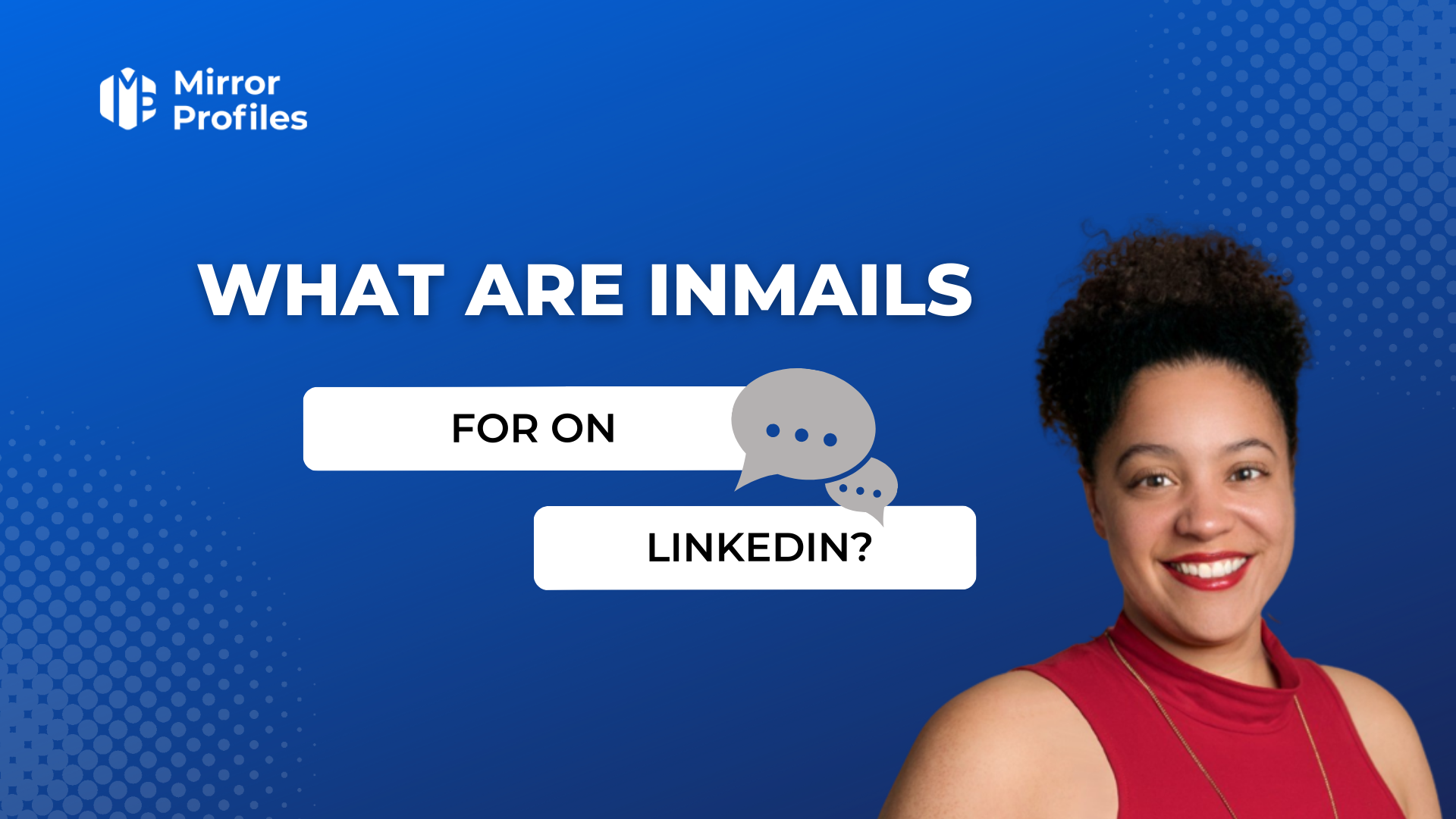 What are inmails for on Linkedin?