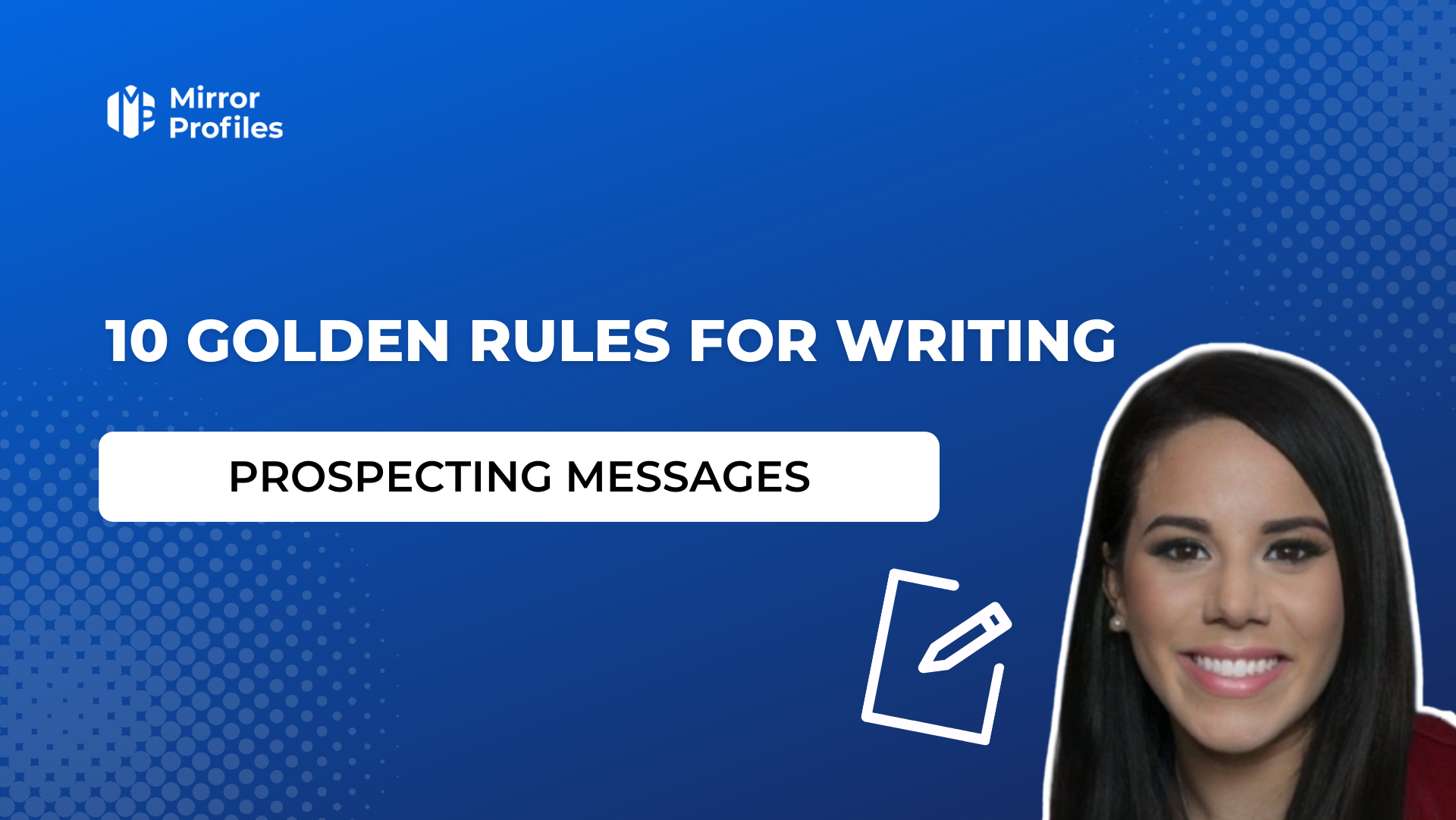 10 golden rules for writing prospecting messages