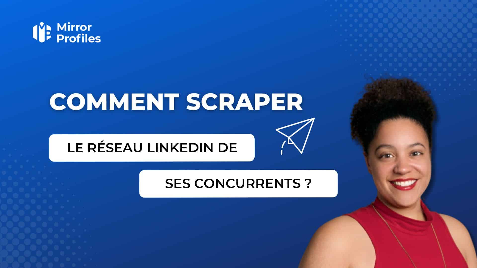 A promotional graphic for Mirror Profiles featuring a woman in a red top smiling, with the text: "How to scrape competitors' LinkedIn networks?