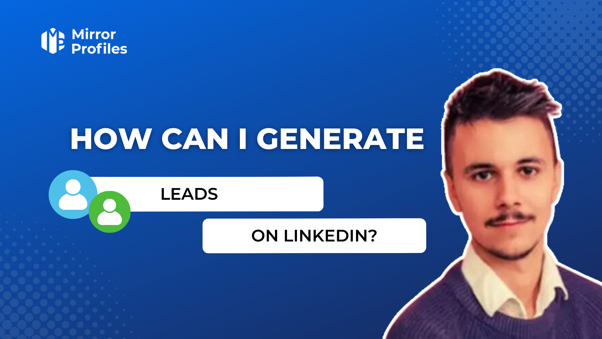How can I generate leads on Linkedin?