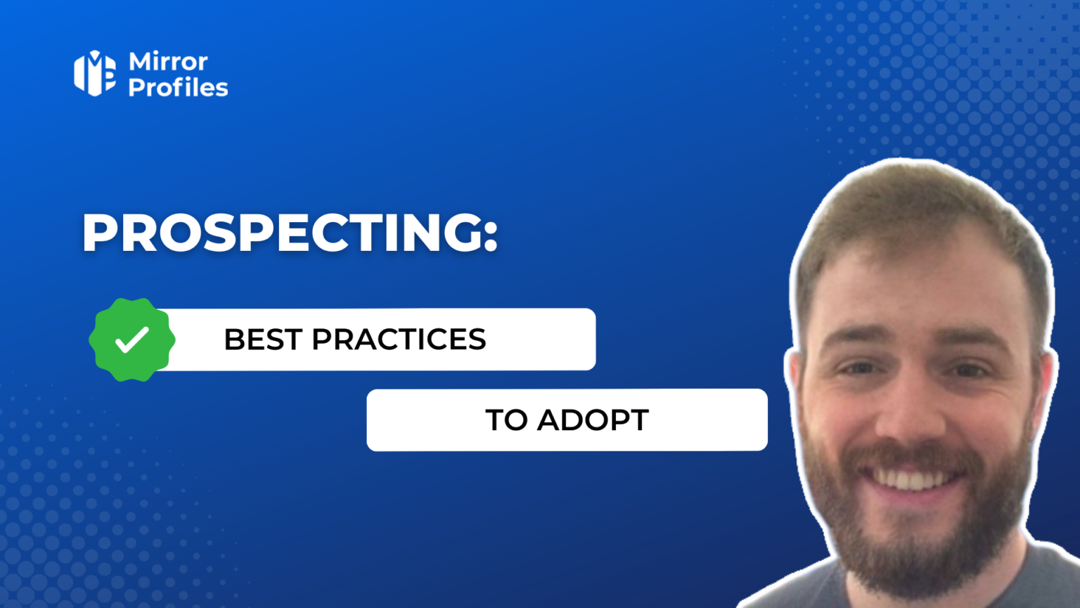 Sales prospecting: best practices to adopt