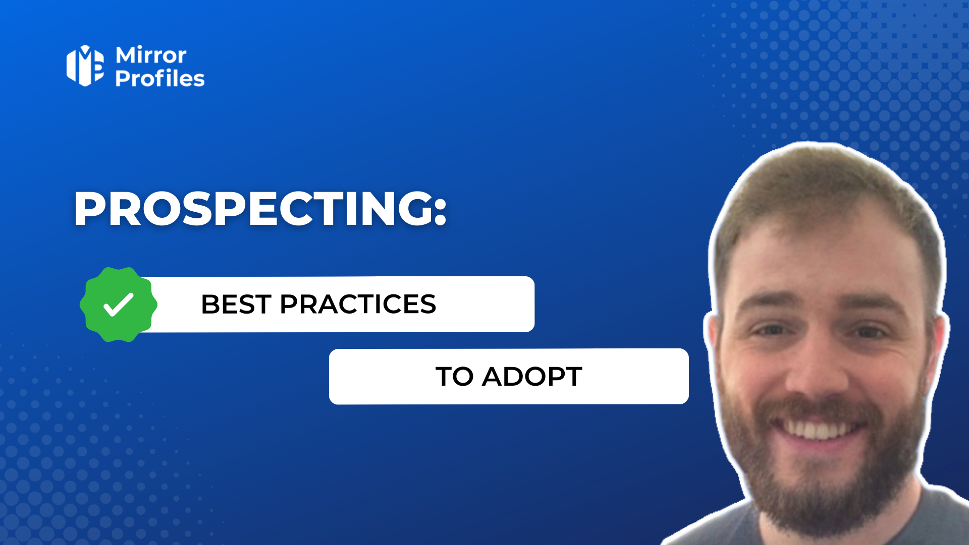 prospecting: the best practices to adopt