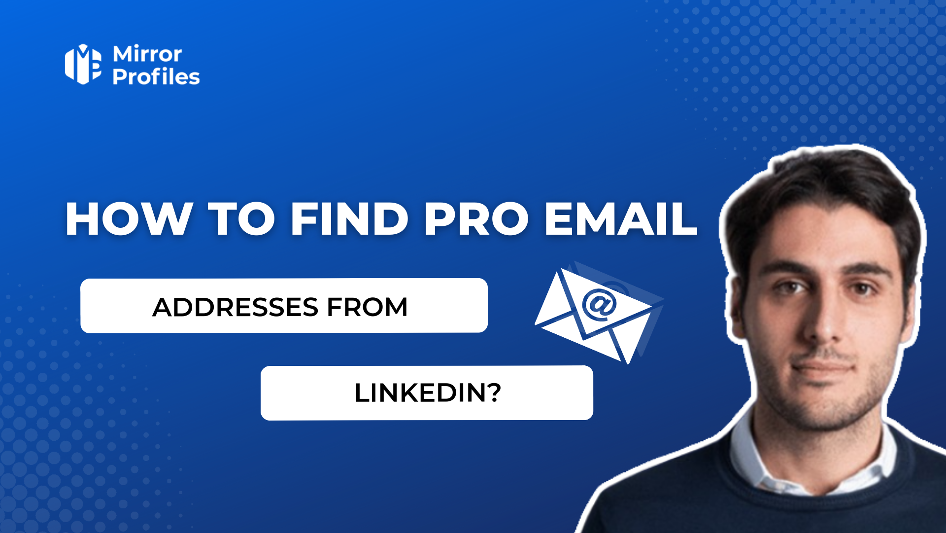 how-to-find-pro-email-addresses-from-linkedin