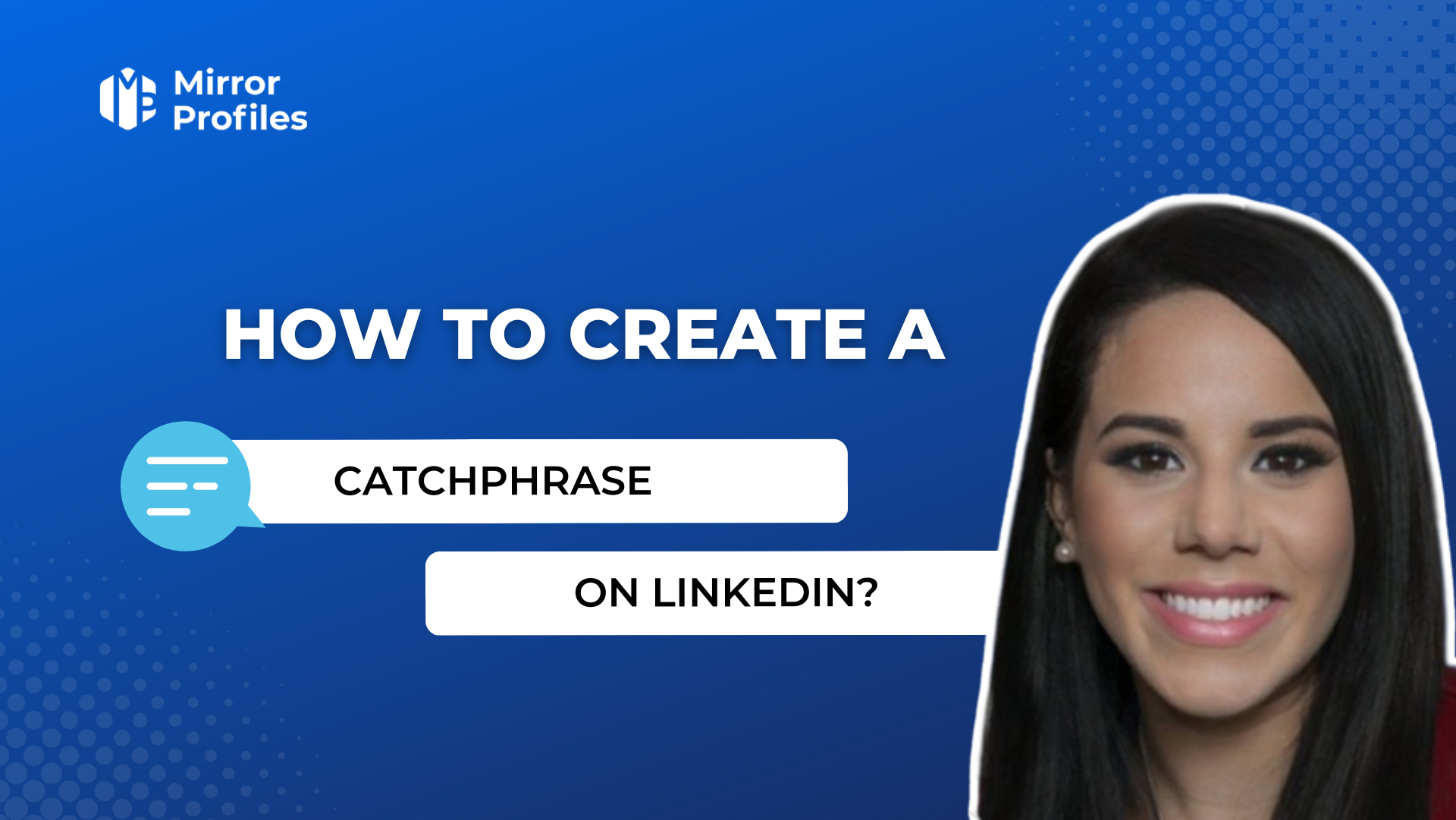 How to create a catchphrase on LinkedIn?