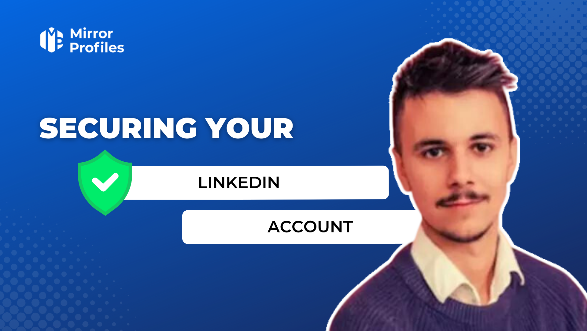 securing your Linkedin account