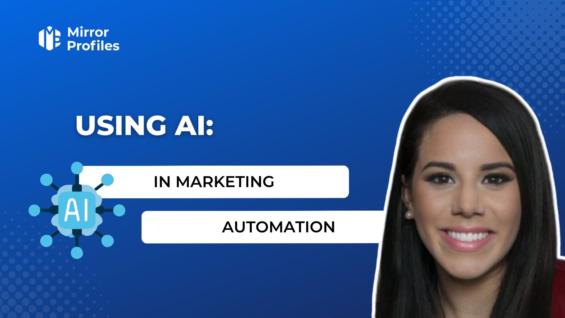 Using AI in marketing automation