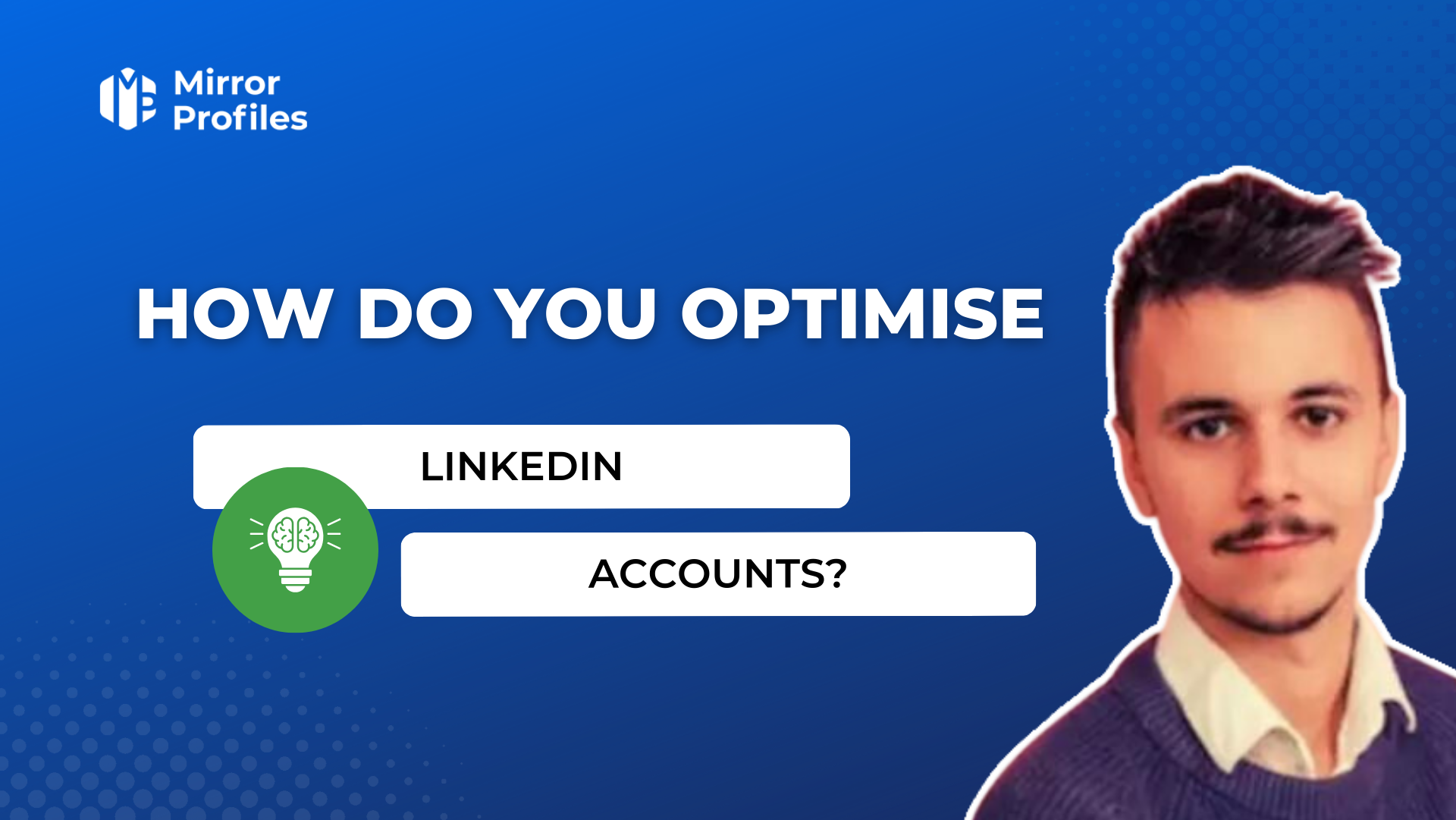 How do you verticalise LinkedIn accounts?