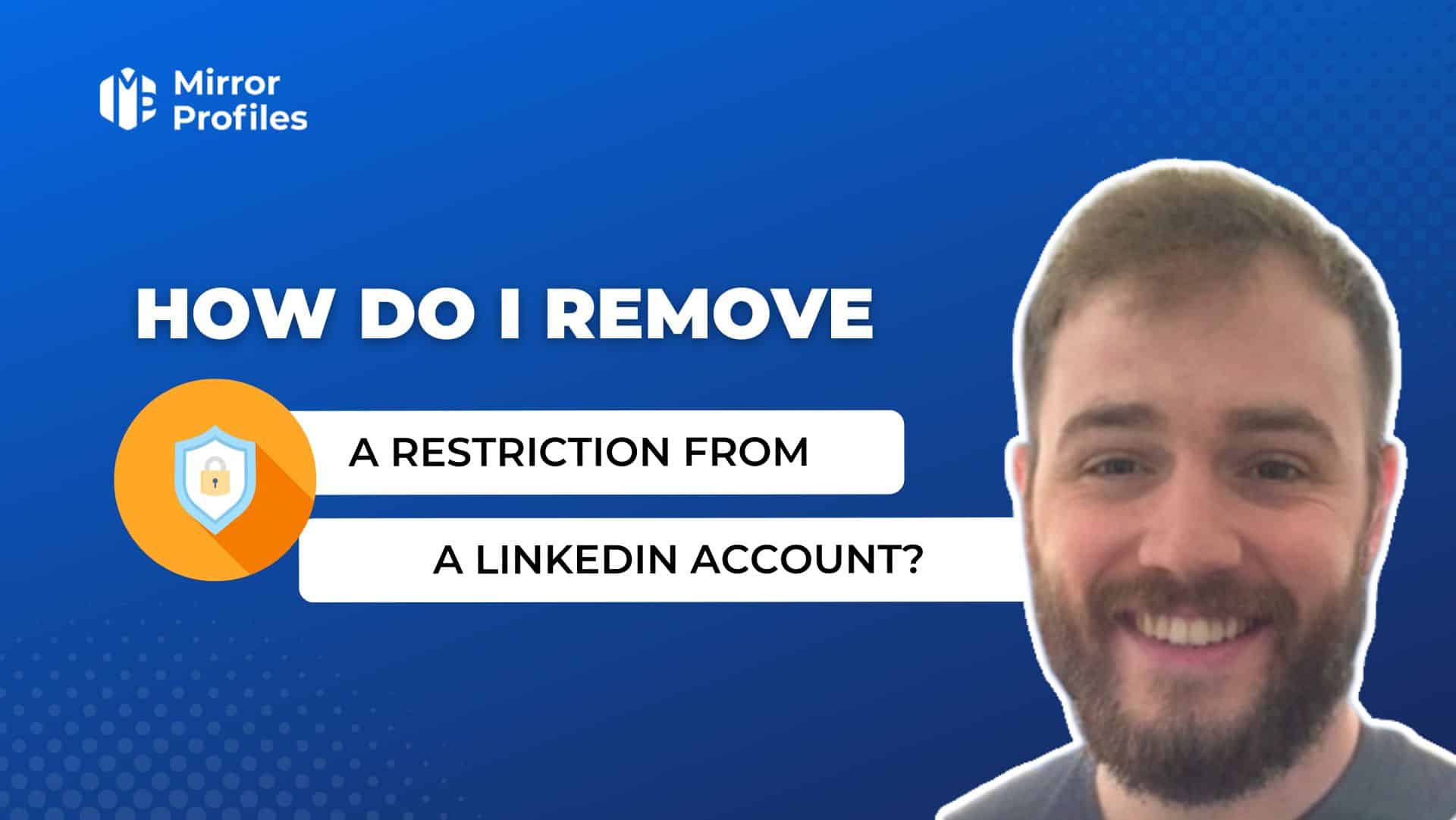 How do I remove a restriction from a Linkedin account?