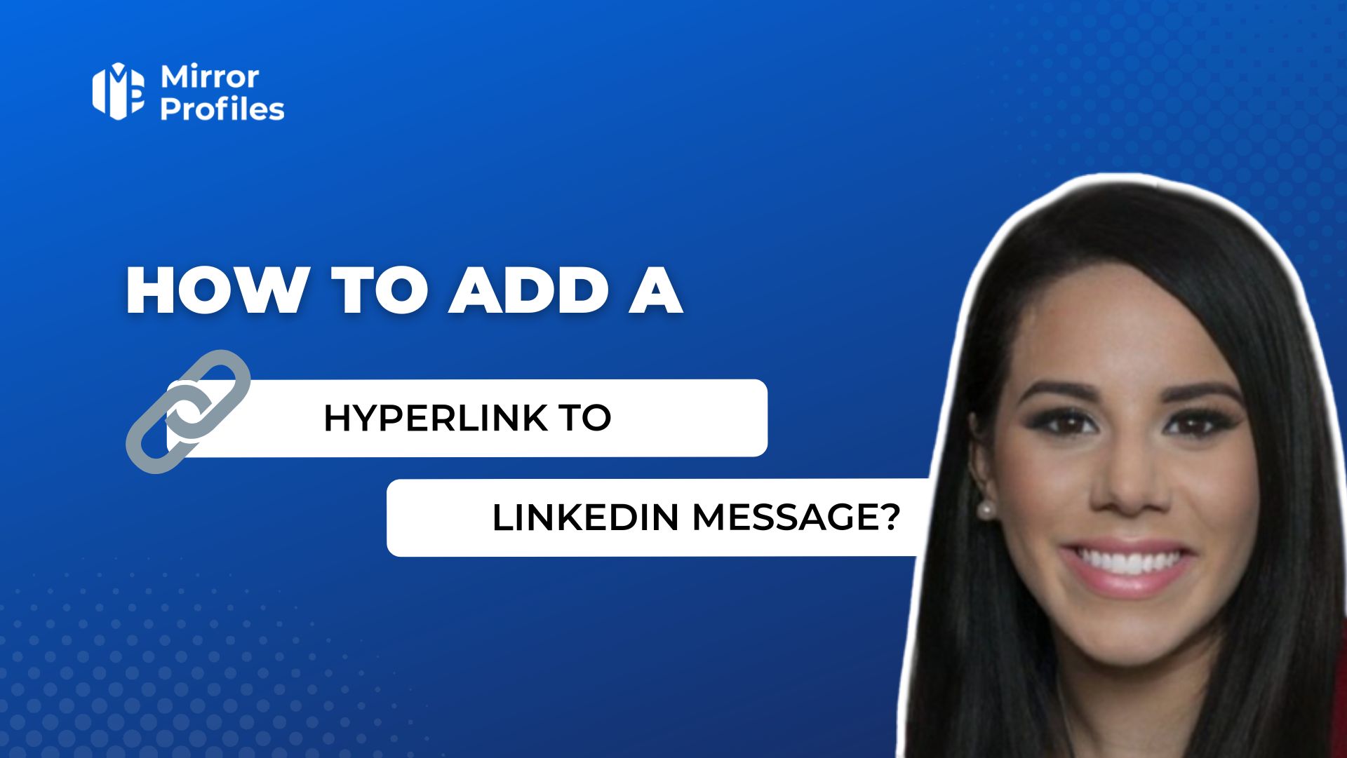 Woman presenting a linkedin message tutorial on adding a hyperlink.