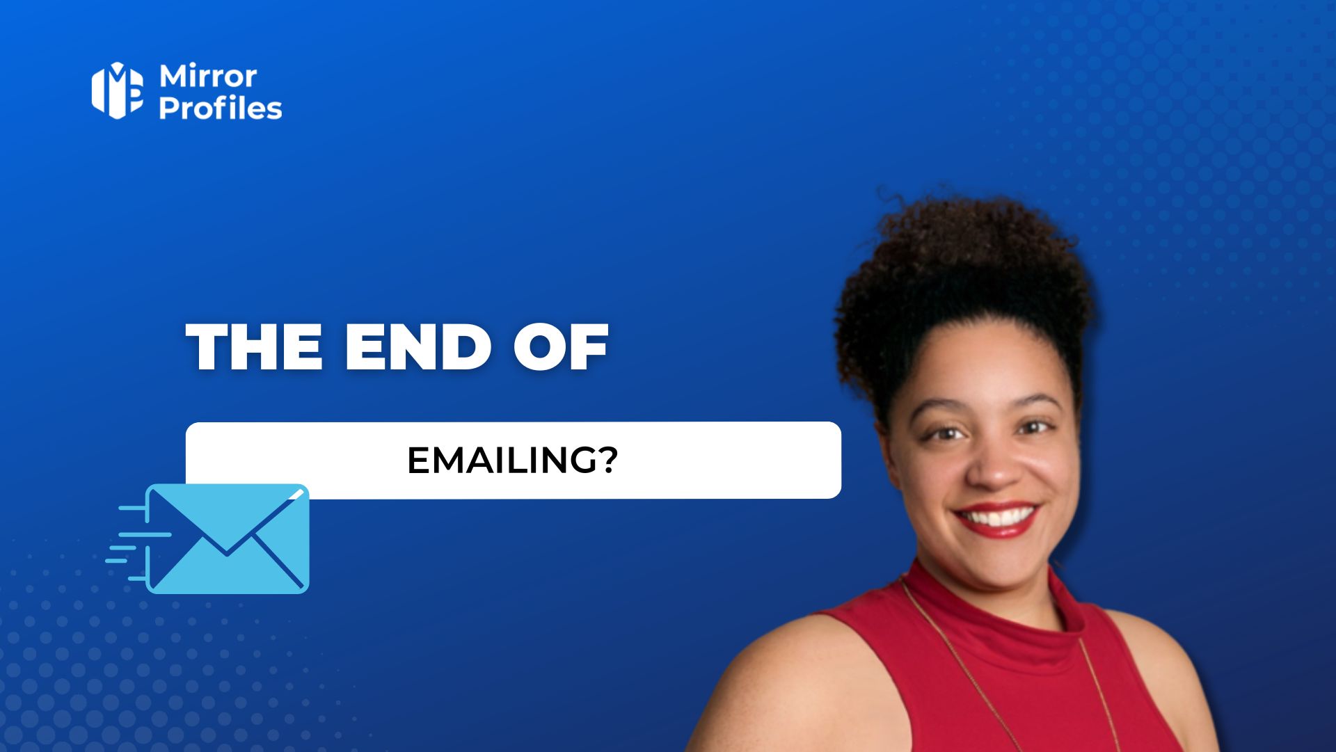 The end of emailing?