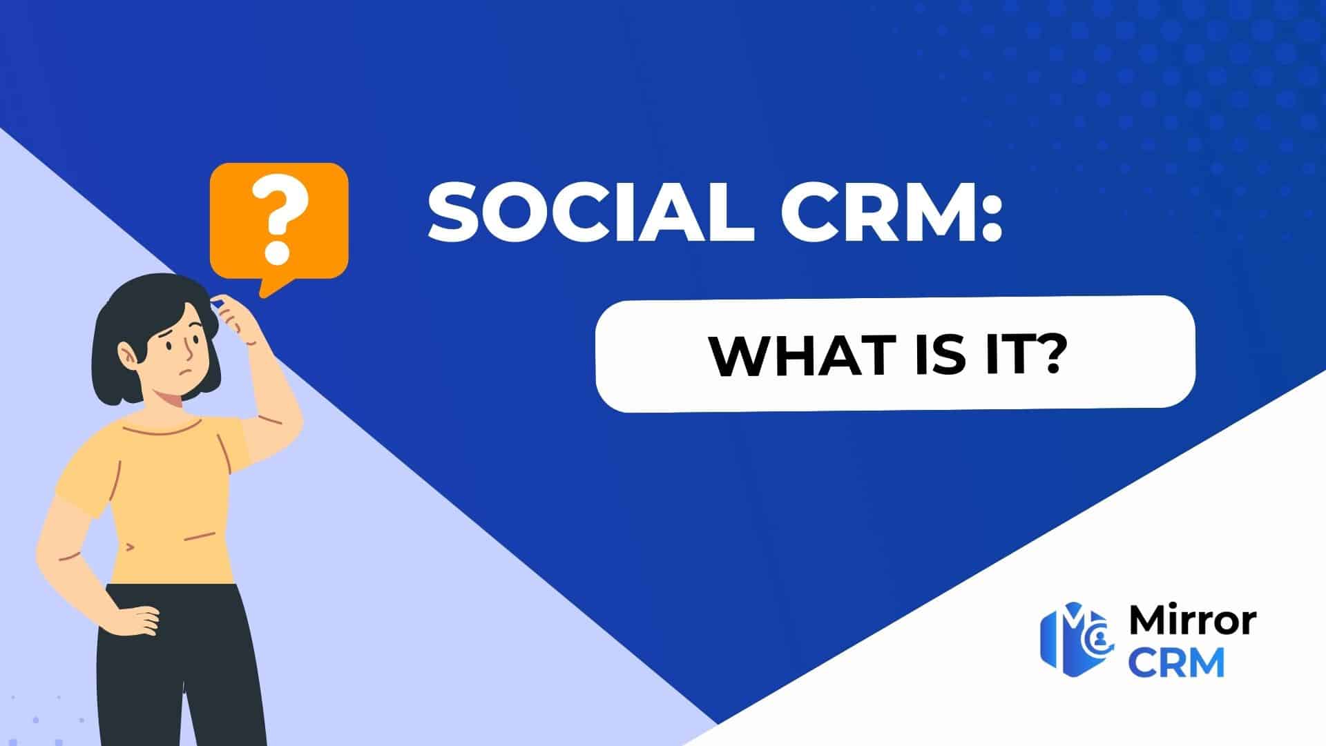 Social CRM: What is it?