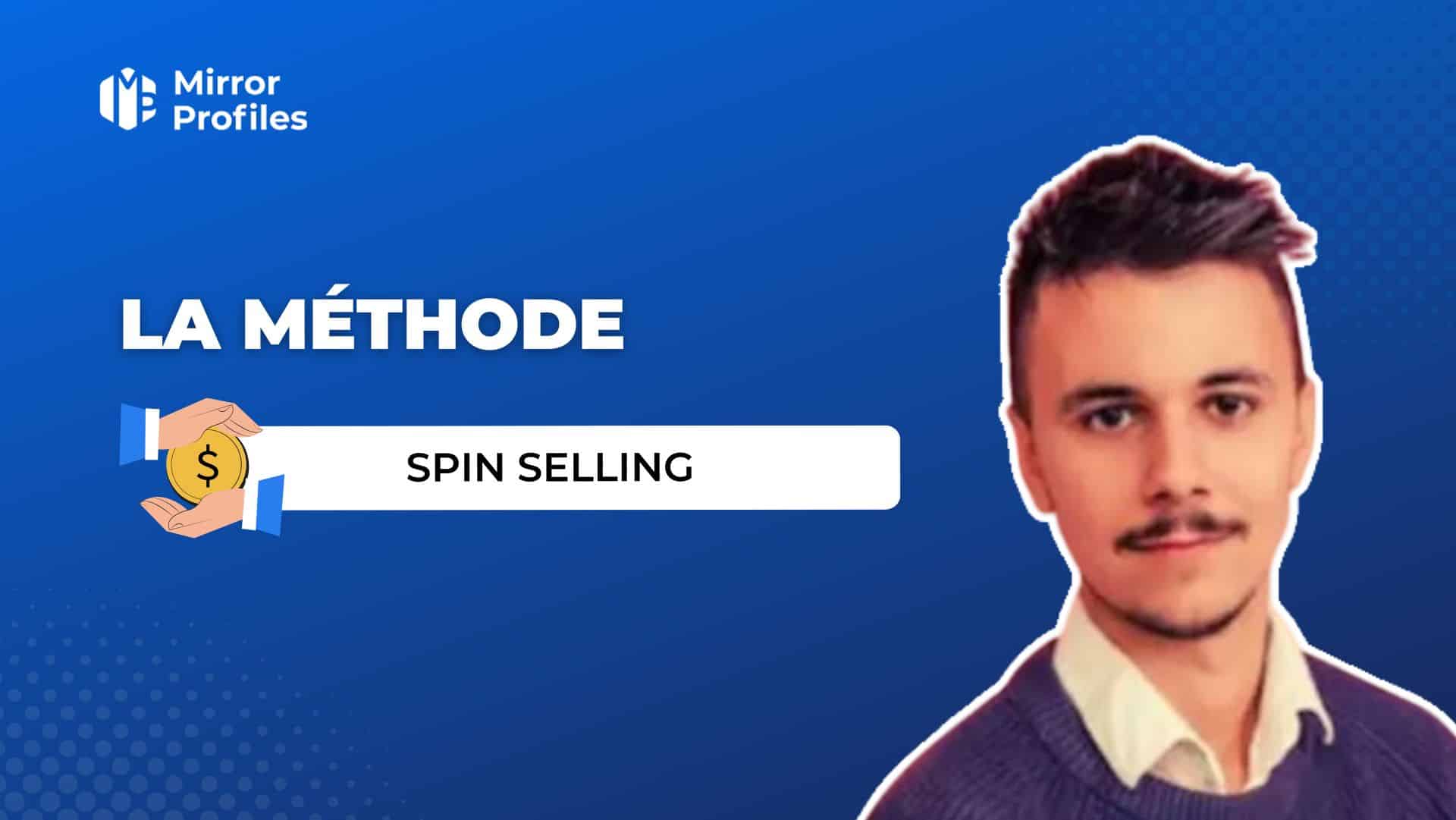La méthode SPIN Selling