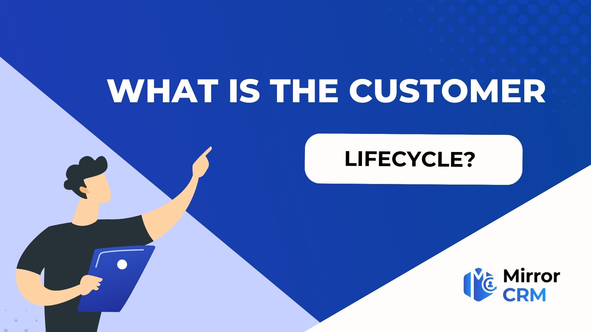 What is the customer lifecycle?