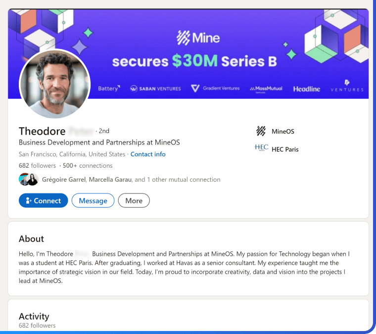 LinkedIn profile of Theodore, Business Development and Partnerships at MineOS, featuring a company milestone: securing $30 million in Series B financing. The profile includes his experience, education and contacts.