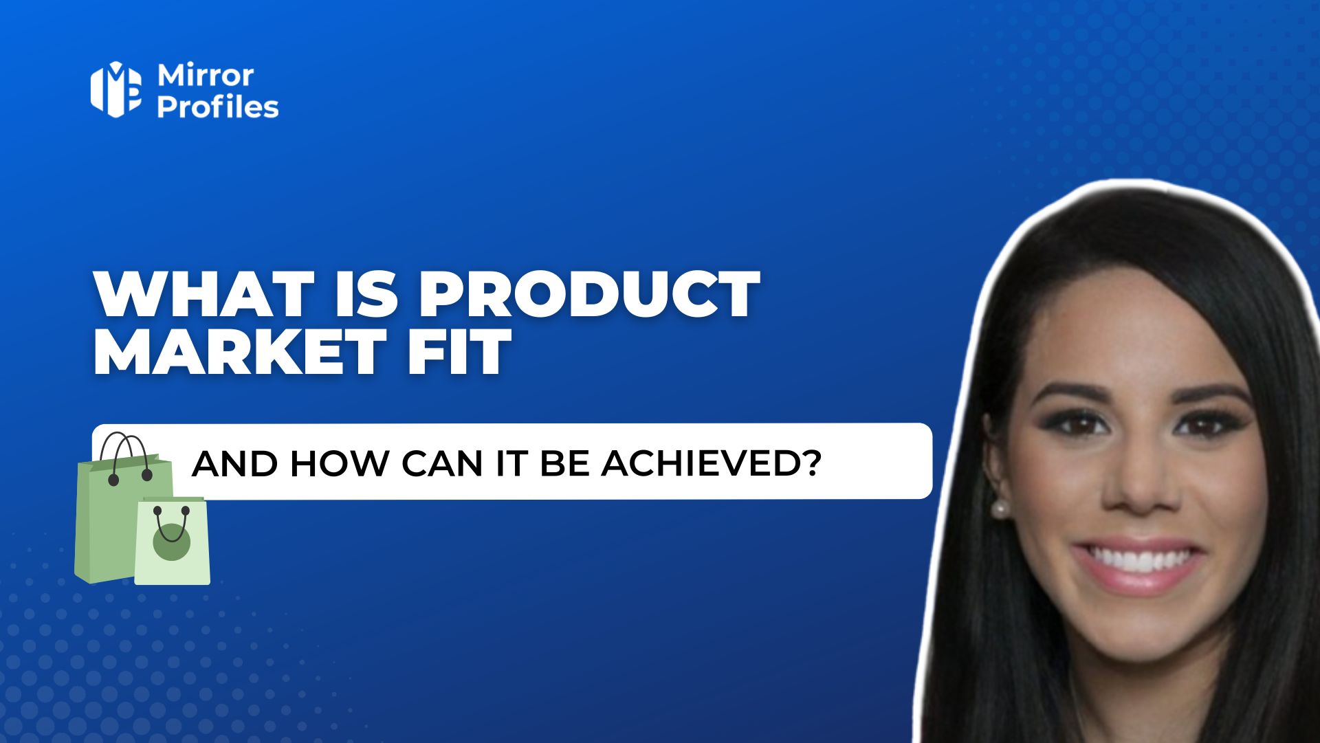 What is product market fit and how can it be achieved?