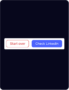 Une boîte blanche avec deux boutons : un bouton « Recommencer » bordé de rouge à gauche et un bouton bleu « Vérifier Linkedin » à droite, sur un fond sombre.