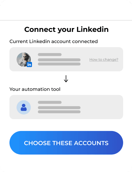 Interface permettant de lier un compte LinkedIn à un outil d'automatisation, avec des options pour changer de compte et un bouton intitulé « Choisir ces comptes ».